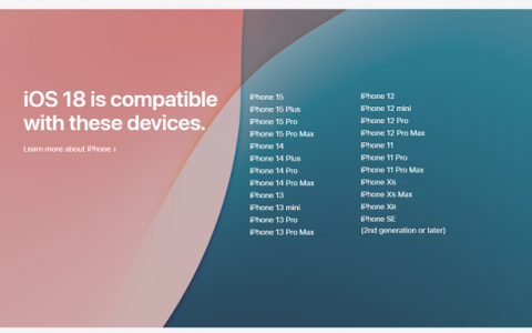 iOS18 支持 iPhone机型！ 不支持 iOS 18 手机型号