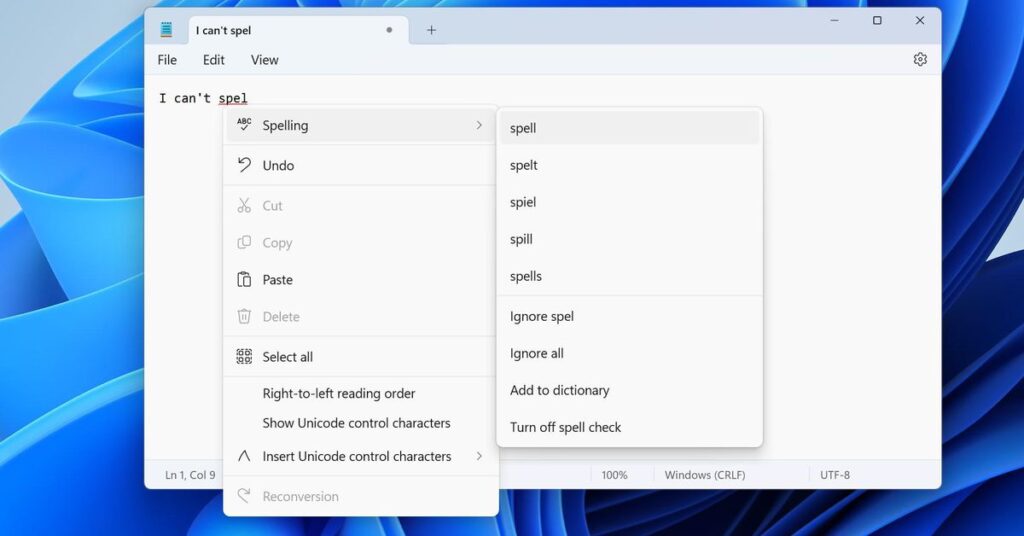 告别打错字尴尬！Microsoft Notepad引入Word拼写检查功能，智能纠正拼写错误！
