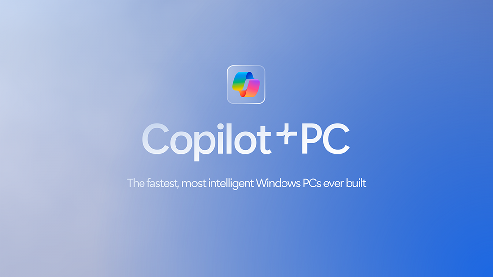 终于来了！ 微软宣布 Copilot+ PC 支持最新 AMD、Intel AI 处理器的时间点 - 安软网