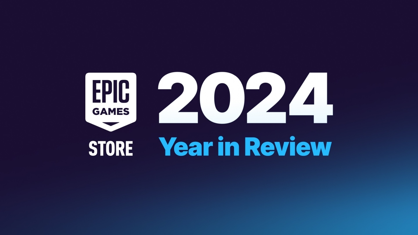 Epic Games Store发布2024年度回顾 玩家总共爽领游戏6亿次！