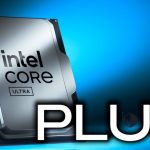 Intel Arrow Lake Refresh 发表时间曝光！ Core Ultra 200K Plus 传本月这时间点亮相