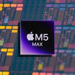 Apple M5 Max 首个 Geekbench 跑分曝光：效能大幅领先 Intel、AMD