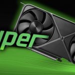 RTX 50 SUPER 传闻复活！ 爆料大神称重回正轨，RTX 5060将升级12GB VRAM