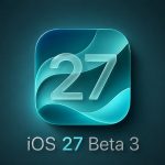 iOS 27 Beta 3 更新释出! Siri界面再进化与14项重点一次看